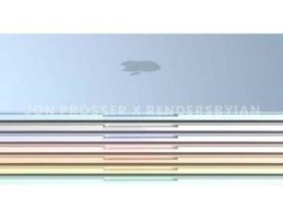 macbookair2021款啥时候出?macbookair2021款上市时间